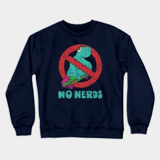 No Nerds Skater 1986 Crewneck Sweatshirt